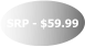 SRP - $59.99